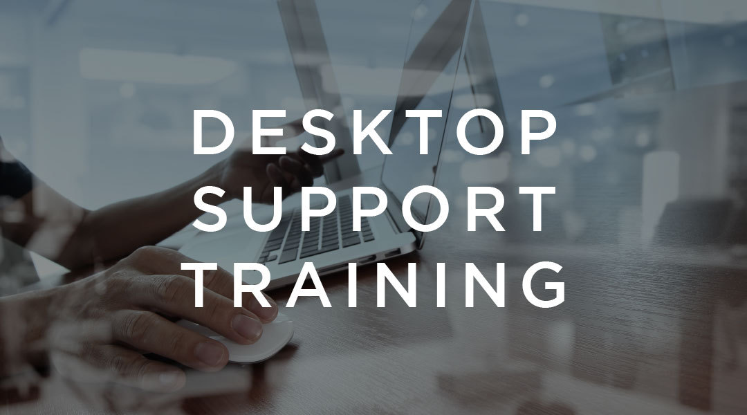 desktop support training